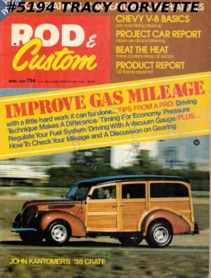 April 1974 Rod and Custom Bob Chauvin Chevy Vicky Kantomer Kolorful Woodie