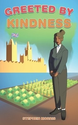 Stephen Morris Greeted by Kindness (Taschenbuch)