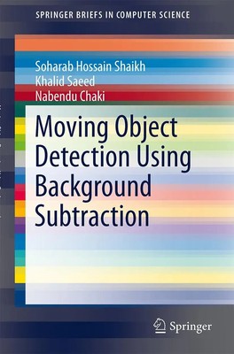 Moving Object Detection Using Background Subtraction Shaikh (u. a.) Taschenbuch