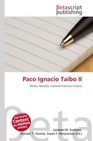 Lambert M. Surhone (U. A.) | Paco Ignacio Taibo Ii | Taschenbuch | Englisch