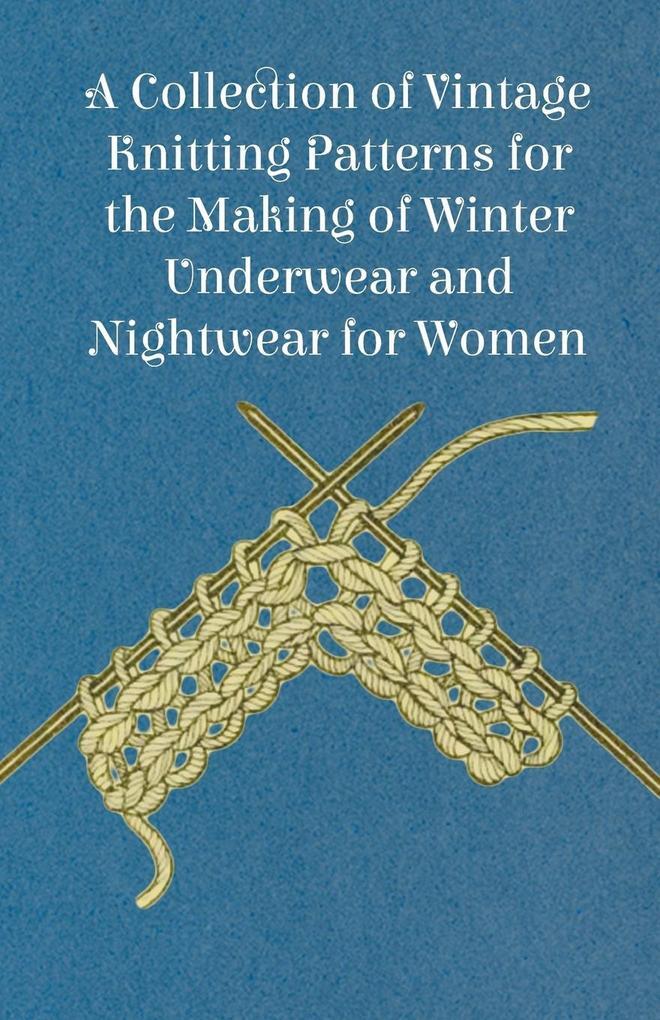 Thumbnail - A Collection Of Vintage Knitting Patterns For The Making Of Winter