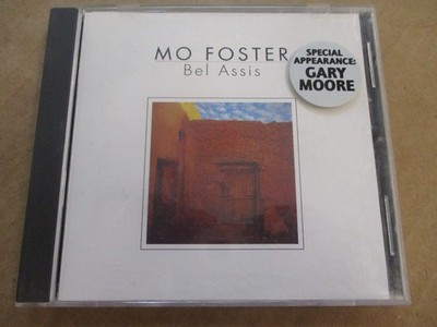 MO FOSTER - BEL SITZEND - CD EX/EX 1995 GARY MOORE SIMON PHILLIPS ROD SILBER