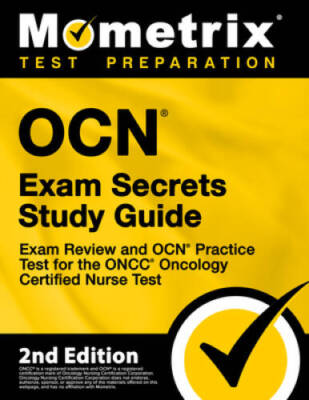 OCN Exam Secrets Study Guide - Exam Review and OCN Practice Test for the  - GOOD