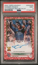2022 Topps Holiday Wander Franco RC Auto 01/25 Red Metallic PSA 9 MINT POP 1!!!!