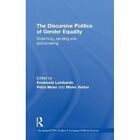 The Discursive Politics of Gender Equality by Taylor & Francis Ltd (Hardback, 2009)
