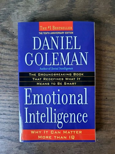 Emotional Intelligence: Why It Can Matter More Than IQ Book Daniel Goleman 2006