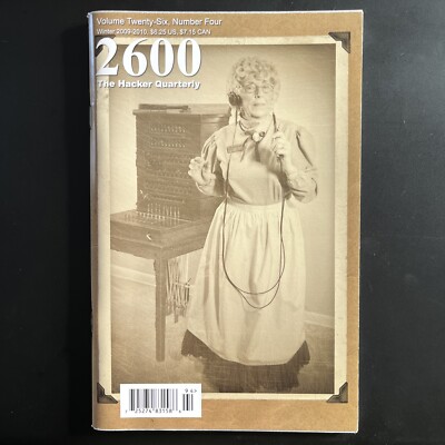 2600 The Hacker Quarterly Magazine / Journal. Vol 26 Num 4 Winter 2009-2010