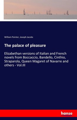 William Painter (u. a.) | The palace of pleasure | Taschenbuch | Englisch (2016)