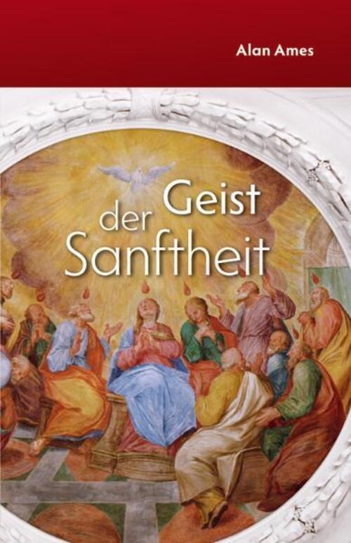 Thumbnail - Geist Der Sanftheit Alan Ames Buch Deutsch 2009 Miriam Verlag Ean