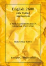 English 2600 with Writing Applications: A Programmed Course in Grammar an - GOOD