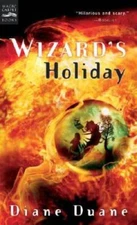 Wizard's Holiday: The Seventh Book in the Young Wizards Series - VERY GOOD