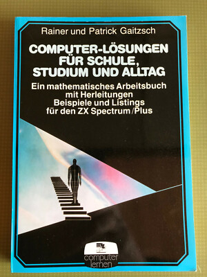 Sinclair ZX Spectrum+  ''Computer-Lösungen für Schule, Studium und Alltag''