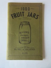 1,000 Fruit Jars by Bill Schroeder 1970 booklet