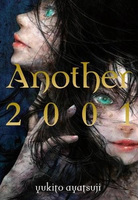 Another 2001: Volume 3 (Another (Novel)) by Ayatsuji, Yukito Hardback Book The
