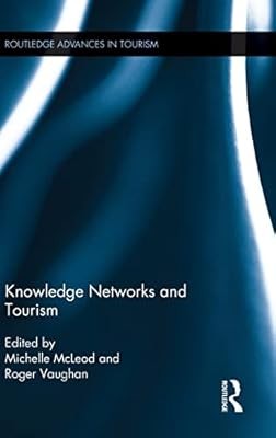 Wissensnetzwerke und Tourismus (Routledge Advances in Tourism), , gebraucht; sehr gut
