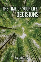 Ian Sutton | The Time Of Your Life | Taschenbuch | Englisch (2025) | Decisions