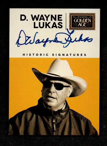2014 Golden Age Historic Signature D. WAYNE LUKAS Horse Trainer HOF Autograph
