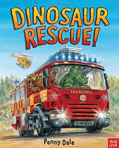 Dinosaur Rescue! (Penny Dale's Dinosaurs)-Penny Dale