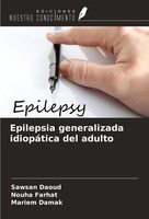 Epilepsia Generalizada IdiopáTica Del Adulto Sawsan Daoud