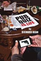 Pub Quiz Is Life Richard Bean Taschenbuch Kartoniert / Broschiert Englisch 2009