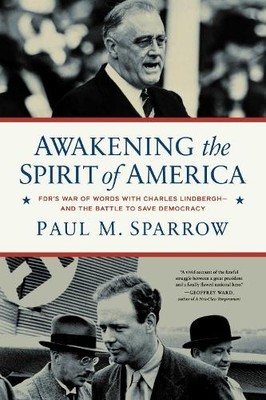Paul M.  Sparrow Awakening the Spirit of America (Hardback)