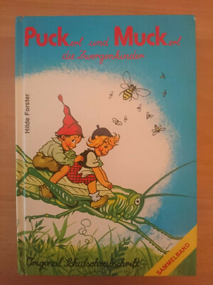 Hilde Forster: Puckerl und Muckerl die Zwergenkinder - Sammelband