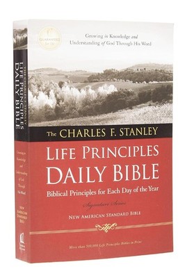 Charles F. Stanley Life Principles Daily Bible-NASB Paperback 2011 by Thomas Nel