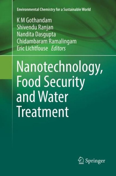 Nanotechnology, Food Security And Water Treatment K M Gothandam-image