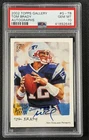 POP 3 TOM BRADY PSA 10 2002 TOPPS GALLERY #G-TB AUTO ON CARD AUTOGRAPH GEM MINT