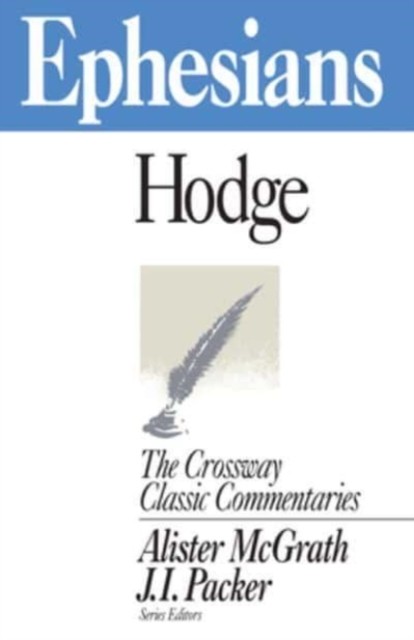 Ephesians by Charles Hodge (Paperback Book)