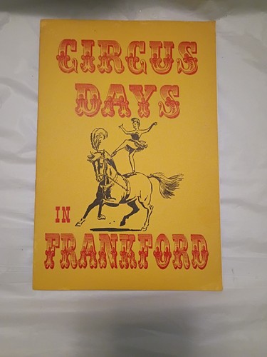 Circus Days In Frankford- Philadelphia- Compliments of Third Federal Savings