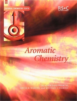 Aromatic Chemistry: Rsc (Paperback or Softback)