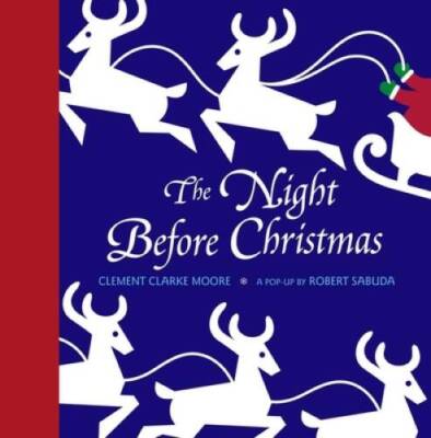The Night Before Christmas Pop-up - Hardcover By Moore, Clement Clarke - GOOD