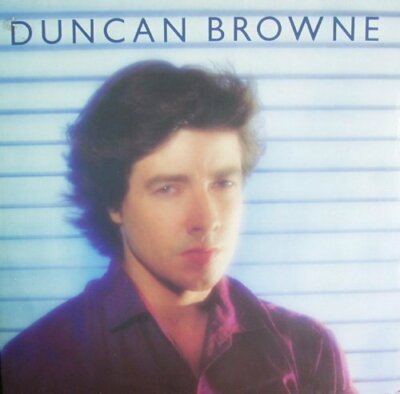 Duncan Browne Streets of fire (1979)  [LP]