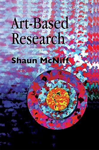 Art-Based Research,Shaun McNiff