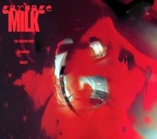 Milk [CD 2] von Garbage | CD | Zustand sehr gut