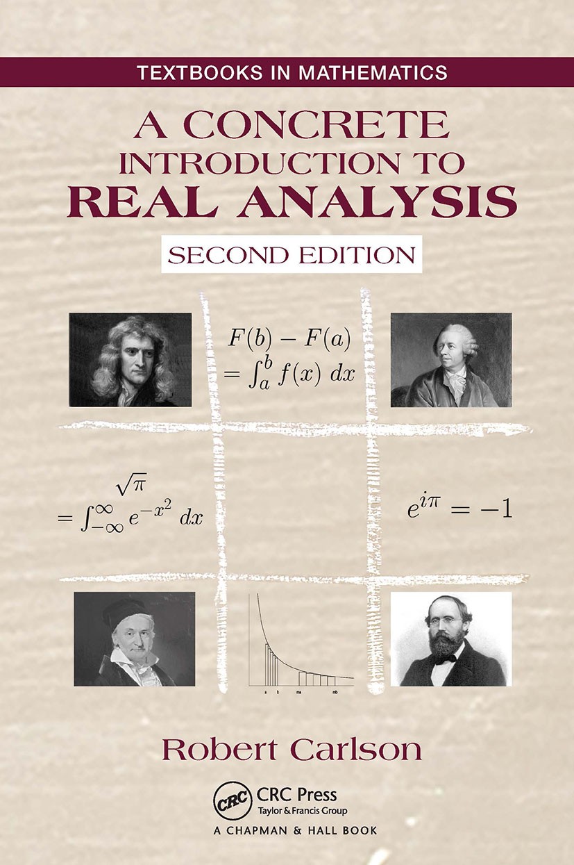 Concrete Introduction to Real Analysis - 2nd Edition