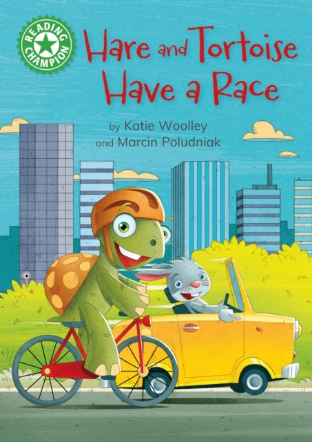 Reading Champion: Hare and Tortoise Have a Race by Katie Woolley (Hardback Book)