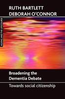 Broadening The Dementia Debate | Ruth Bartlett (U. A.) | Buch | Englisch | 2010