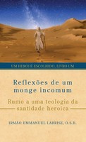 IrmãO Emmanuel Labrise O. S. B. | ReflexõEs De Um Monge Incomum | Buch (2025)