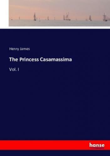 Thumbnail - The Princess Casamassima Vol. I 3537