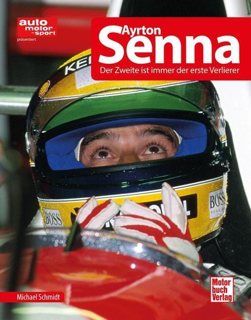 Thumbnail - Ayrton Senna - Michael Schmidt - 9783613036918 Portofrei