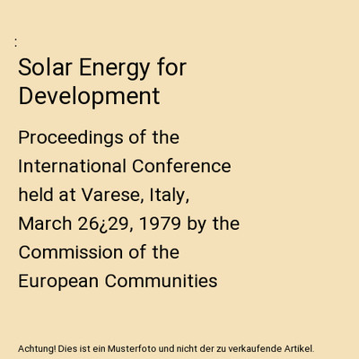 Solar Energy for Development: Proceedings of the International Conference held a