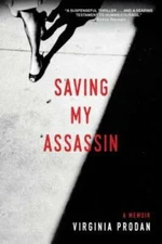 Saving My Assassin - Paperback By Prodan, Virginia - GOOD