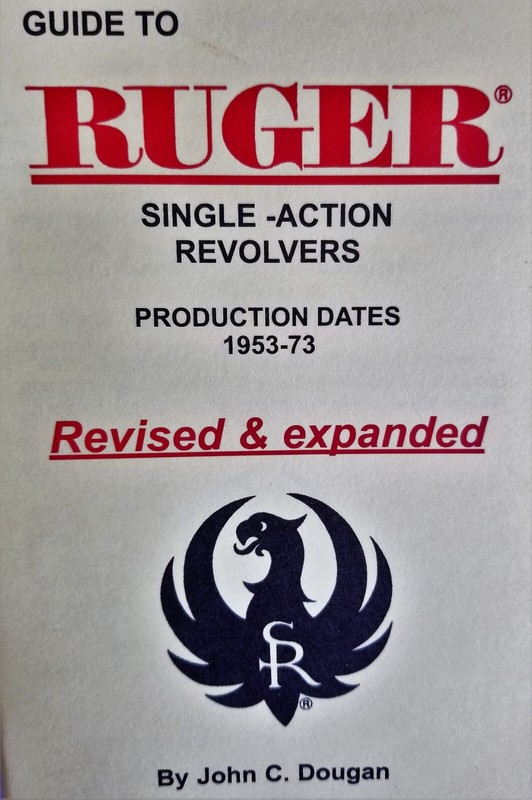 Ruger Single Action Serial Numbers Pocket Guides Super Handy Revolvers Updated 2