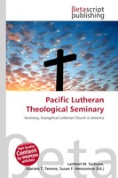 Lambert M. Surhone (U. A.) | Pacific Lutheran Theological Seminary | Taschenbuch