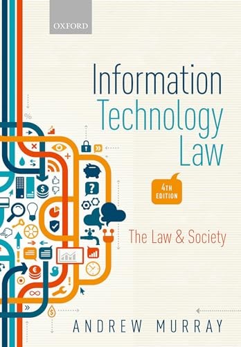 Information Technology Law: The Law and Society,Andrew Murray- 9