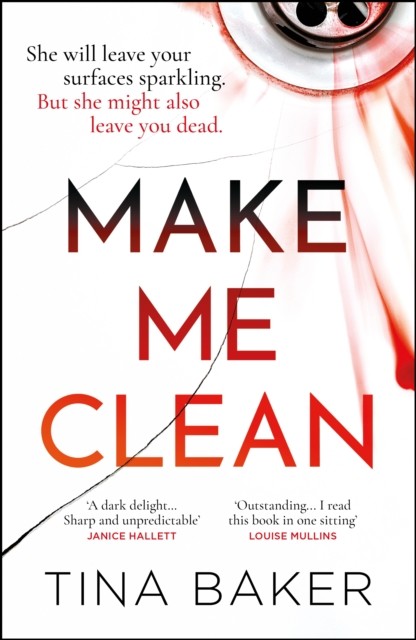 Make Me Clean by Tina Baker (Hardback Book)