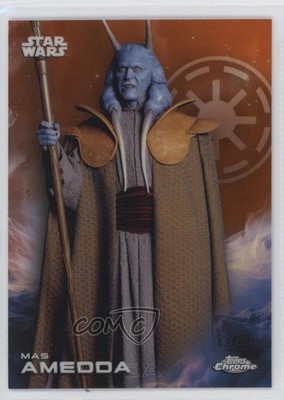 2025 Topps Chrome Star Wars Rebel Orange Refractor /25 Mas Amedda #133 1s0x