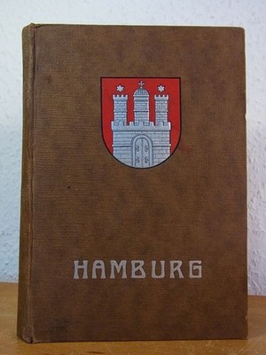 Hamburg in seiner politischen, wirtschaftlichen und kulturellen Bedeutung 115228